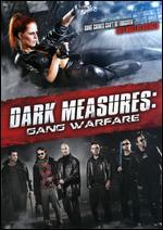 Dark Measures: Gang Warfare