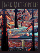Dark Metropolis: Irving Norman's Social Surrealism
