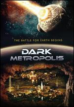 Dark Metropolis - Stewart St. John
