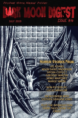 Dark Moon Digest Issue #36 - Michelle, Lori (Editor), and Booth III, Max (Editor)