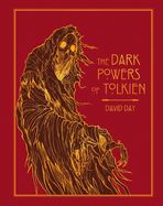 Dark Powers of Tolkien Deluxe Edition