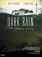Dark Rain: A New Orleans Story