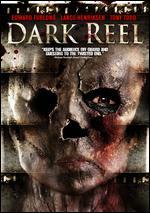Dark Reel