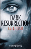 Dark Resurrection