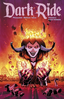 Dark Ride Volume 2 - Williamson, Joshua, and Bressan, Andrei, and Lucas, Adriano