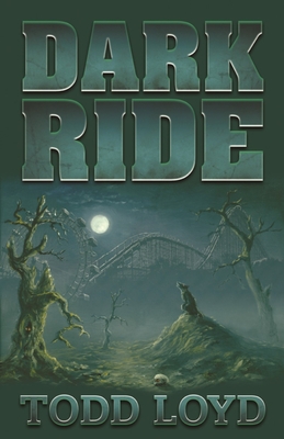 Dark Ride - Loyd, Todd