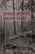 Dark Road, Dead End