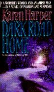 Dark Road Home