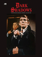 Dark Shadows: The Complete Series Volume 1