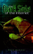 Dark Side of the Internet