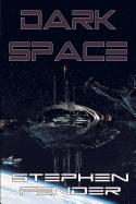 Dark Space, Kestrel Saga - Vol. 5