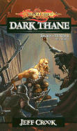 Dark Thane: The Age of Mortals