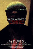 Dark Witness