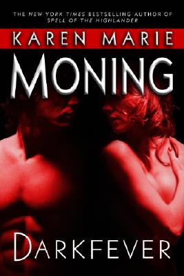 Darkfever - Moning, Karen Marie