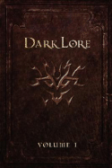 Darklore, Volume 1 - Taylor, Greg (Editor), and Pinchbeck, Daniel, Professor (Contributions by), and Picknett, Lynn (Contributions by)