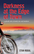 Darkness at the Edge of Town: Volume 195