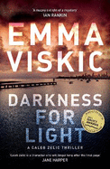 Darkness for Light