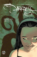Darkness Rebirth Volume 2