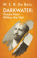Darkwater: Voices from Within the Veil