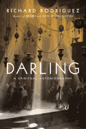 Darling: A Spiritual Autobiography