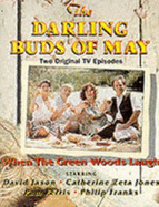 Darling Buds of May: When the Green Woods Laugh