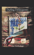 Darling Delinquents: An Anthology