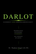 DARLOT - Sicherheit ohne Personalabh�ngigkeit