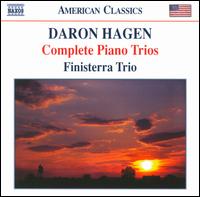 Daron Hagen: Complete Piano Trios - Finisterra Piano Trio