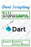 Dart Scripting Made Stupid Simple