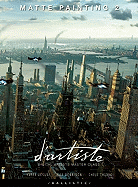 D'artiste Matte Painting 2: Digital Artists Masterclass