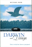 Darwin and Design: Does Evolution Have a Purpose? - 