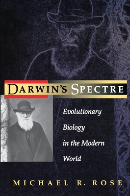 Darwin's Spectre - Rose, Michael R