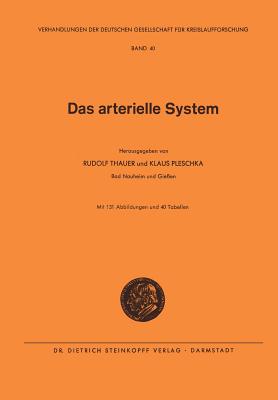 Das Arterielle System - Thauer, Rudolf, and Pleschka, Klaus