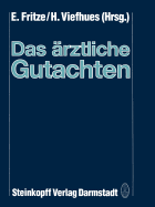 Das Arztliche Gutachten