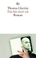Das Bin Doch Ich