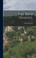 Das Buch Hesekiel.
