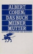 Das Buch Meiner Mutter - Cohen, Albert
