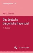 Das deutsche b�rgerliche Trauerspiel