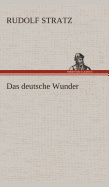 Das Deutsche Wunder