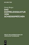 Das Doppelexequatur von Schiedsspr?chen