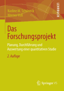 Das Forschungsprojekt: Planung, Durchfuhrung Und Auswertung Einer Quantitativen Studie