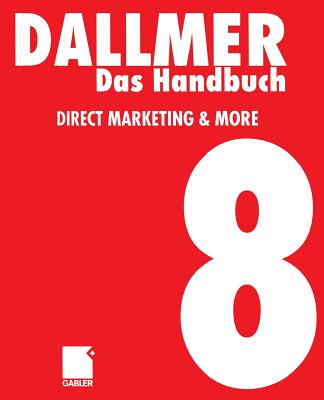 Das Handbuch Direct Marketing & More - Dallmer, Heinz (Editor)
