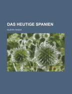 Das Heutige Spanien