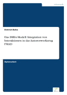 Das Imra-Modell: Integration Von Interaktionen in Das Autorenwerkzeug Fmad