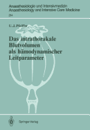 Das Intrathorakale Blutvolumen ALS H�modynamischer Leitparameter