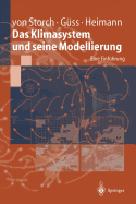 Das Klimasystem Und Seine Modellierung: Eine Einfuhrung