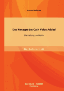 Das Konzept Des Cash Value Added: Darstellung Und Kritik