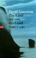 Das Land vor uns, das Land hinter uns [import]