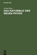 Das Naturbild Der Neuen Physik