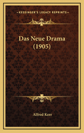 Das Neue Drama (1905)